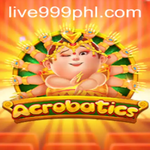 Acrobatics: Unveiling the Thrilling Game with 999PHL